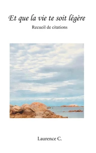 Et que la vie te soit légère