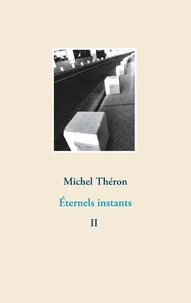 Eternels instants Tome 2