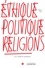 Ethique, politique, religions N° 4, 2014-1