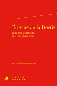 Marcel Tetel - Étienne de la Boétie.