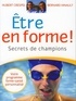 Bernard Hinault et Hubert Crespel - Etre en forme ! - Secrets de champions.