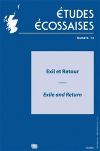  Ellug - Etudes écossaises N° 13/2010 : Exil et retour - Exile and Return.