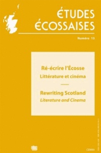 David Leishman - Etudes écossaises N° 15 : Ré-écrire l'Ecosse - Littérature et cinéma.
