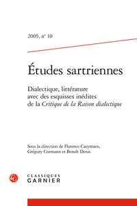 Dialectique, littérature avec des esquisses inédites de la Critique de la raison