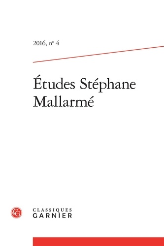 Etudes Stéphane Mallarmé 2016, N° 4 Varia