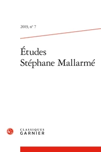 Etudes Stéphane Mallarmé N° 7/2019
