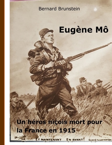 Eugène Mô. Héros Niçois mort pour la France en 1915