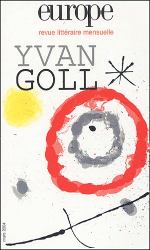 Jean Bertho et Yvan Goll - Europe N° 899 Mars 2004 : Yvan Goll.