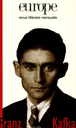 Françoise Rétif et Florence Bancaud - Europe N° 923, Mars 2006 : Franz Kafka.