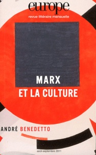 Charles Dobzynski et Jean-Baptiste Para - Europe N° 988-989, Août-Sep : Marx et la culture.