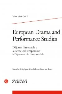 Déjouer l'injouable : la scène contemporaines à l'épreuve  de l'impossible