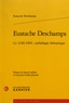 Eustache Deschamps - Eustache Deschamps - Ca 1340-1404 : anthologie thématique.