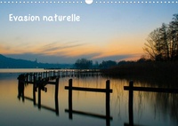 Pascal Dumont - CALVENDO Nature  : Evasion naturelle (Calendrier mural 2023 DIN A3 horizontal) - Medley de photos de paysages entre Bretagne, Haute-Savoie et Espagne (Calendrier mensuel, 14 Pages ).