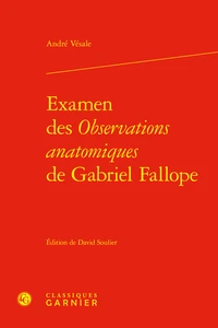 Examen des observations anatomiques de Gabriel Fallope
