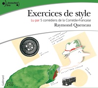 Raymond Queneau et Clothilde de Bayser - Exercices de style. 2 CD audio