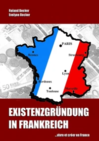 Existenzgründung in Frankreich