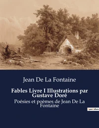 Fables Livre I Illustrations par Gustave Doré