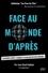 Face au monde d'après. Du COVID à 2030 : s'adapter à ce qui pourrait nous attendre