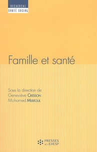 Geneviève Cresson et Mohamed Mebtoul - Famille et santé.