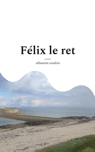 Félix le ret
