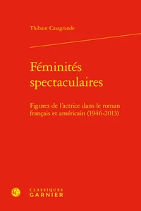 Féminités spectaculaires