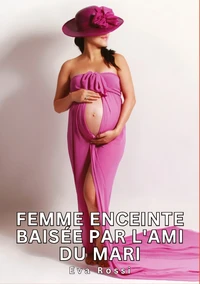Femme enceinte baisée par l'ami du mari