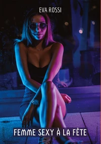 Femme sexy à la fête
