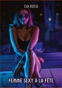 Femme sexy à la fête