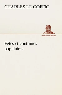 Fêtes et coutumes populaires
