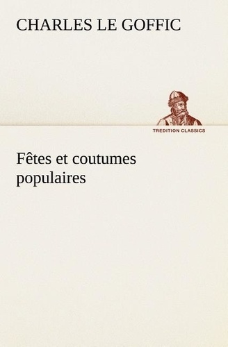 Fêtes et coutumes populaires