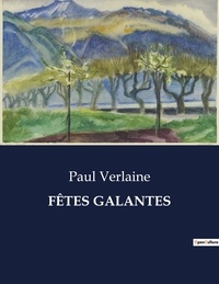 Paul Verlaine - Fêtes galantes - ..