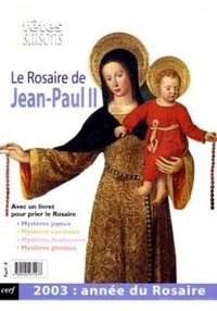 Fêtes & Saisons : Le Rosaire de Jean-Paul II