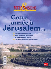 Fêtes & Saisons n°543 mars 2000 : Cette année à Jérusalem...