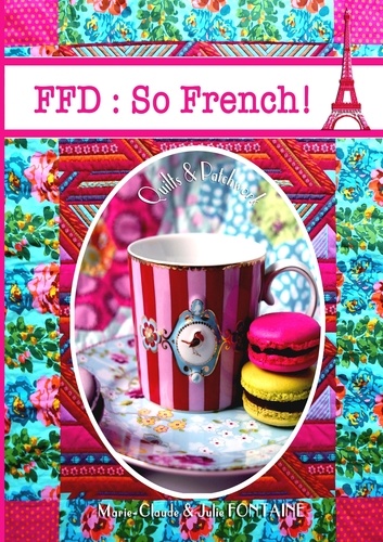 Ffd so french. Quilts and patchwork