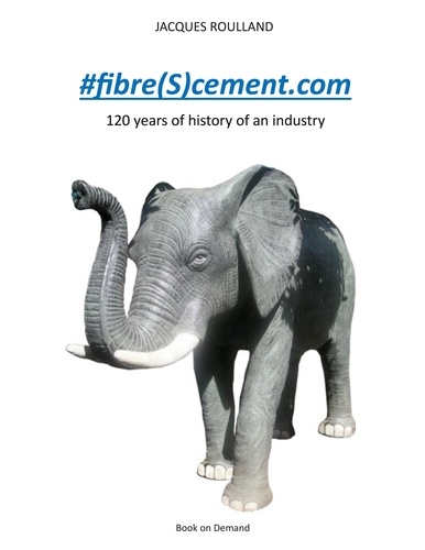#fibre(S)cement.com. 120 years of the history of an industry