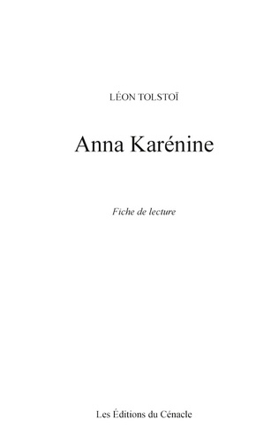 Fiche de lecture Anna Karénine de Léon Tolstoï (analyse littéraire de référence et résumé complet)