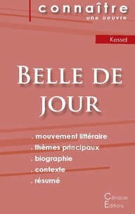 Joseph Kessel - Fiche de lecture Belle de jour de Joseph Kessel (Analyse littéraire de référence et résumé complet).