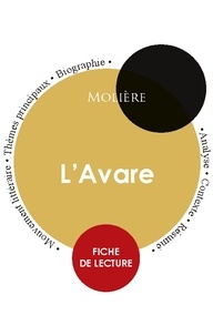  Molière - Fiche de lecture L'Avare (Étude intégrale).