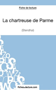 Fiche de lecture : La chartreuse de Parme