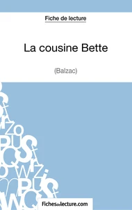 Fiche de lecture : La cousine Bette