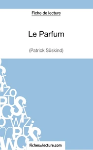 Fiche de lecture : Le parfum
