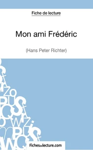 Fiche de lecture : Mon ami Frédéric