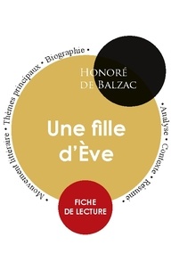 Honoré de Balzac - Fiche de lecture Une fille d'Ève (Étude intégrale).