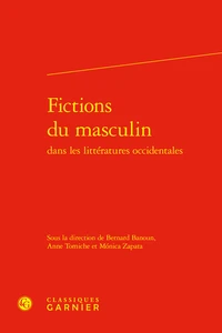 Fictions du masculin dans les littératures occidentales