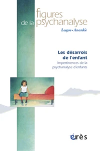 Les désarrois de l'enfant