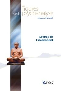  Erès - Figures de la psychanalyse N° 19 : Lettres de l'inconscient.