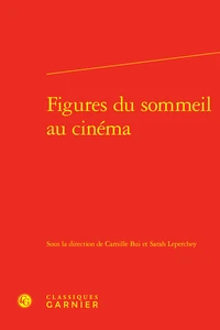 Figures du sommeil au cinéma