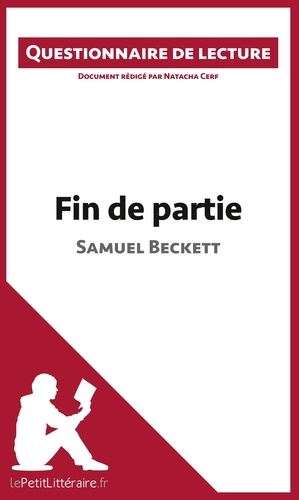 Natacha Cerf - Fin de partie de Samuel Beckett - Questionnaire de lecture.