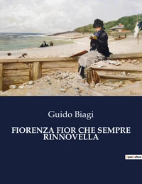 Fiorenza fior che sempre rinnovella