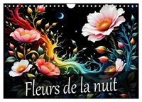 Fleurs de la nuit (Calendrier mural 2026 DIN A4 vertical), CALVENDO calendrier mensuel